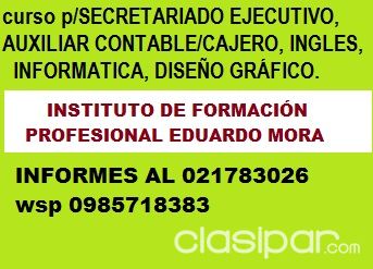 Inscripciones abiertas p/ el curso de…SECRETARIADO EJECUTIVO, AUXILIAR CONTABLE/CAJERO, INGLES, DISEÑO, ETC. | Clasipar Cursos y seminarios - Inscripciones abiertas p/ el curso de…SECRETARIADO EJECUTIVO, AUXILIAR CONTABLE/CAJERO, INGLES, DISEÑO, ETC.