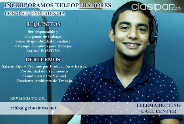 CONTRATAMOS JÓVENES CON O SIN EXPERIENCIA PARA EL ÁREA DE TELEMARKETING!!!! | Clasipar Educación - CONTRATAMOS JÓVENES CON O SIN EXPERIENCIA PARA EL ÁREA DE TELEMARKETING!!!!