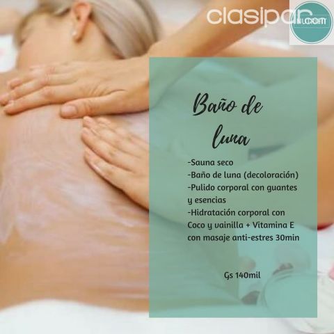 PAQUETE CORPORAL - BAÑO DE LUNA | Clasipar Belleza / Estética - PAQUETE CORPORAL - BAÑO DE LUNA